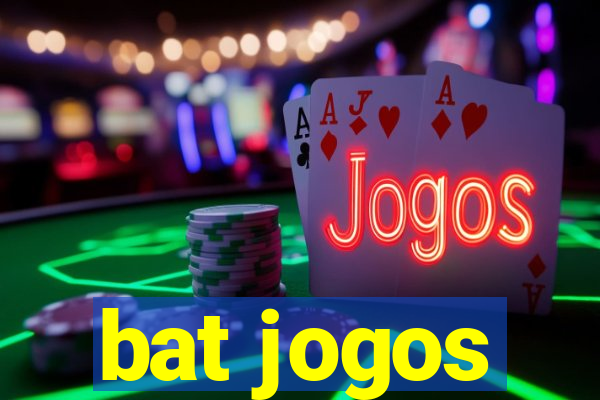 bat jogos